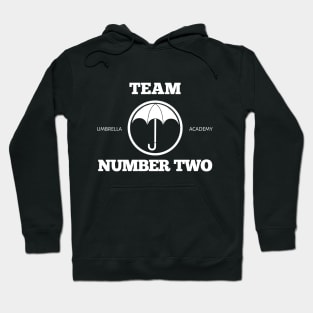 team number two - umbrella academy Hoodie